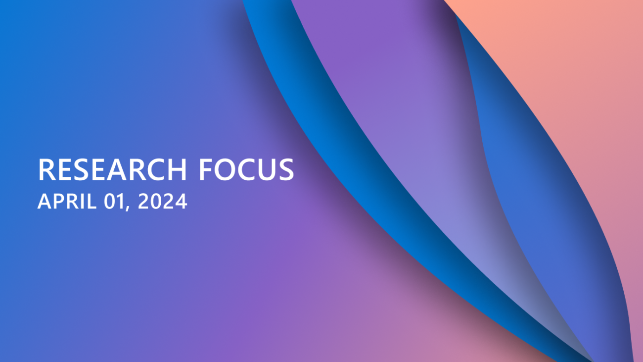 Research Focus: Week of April 1, 2024