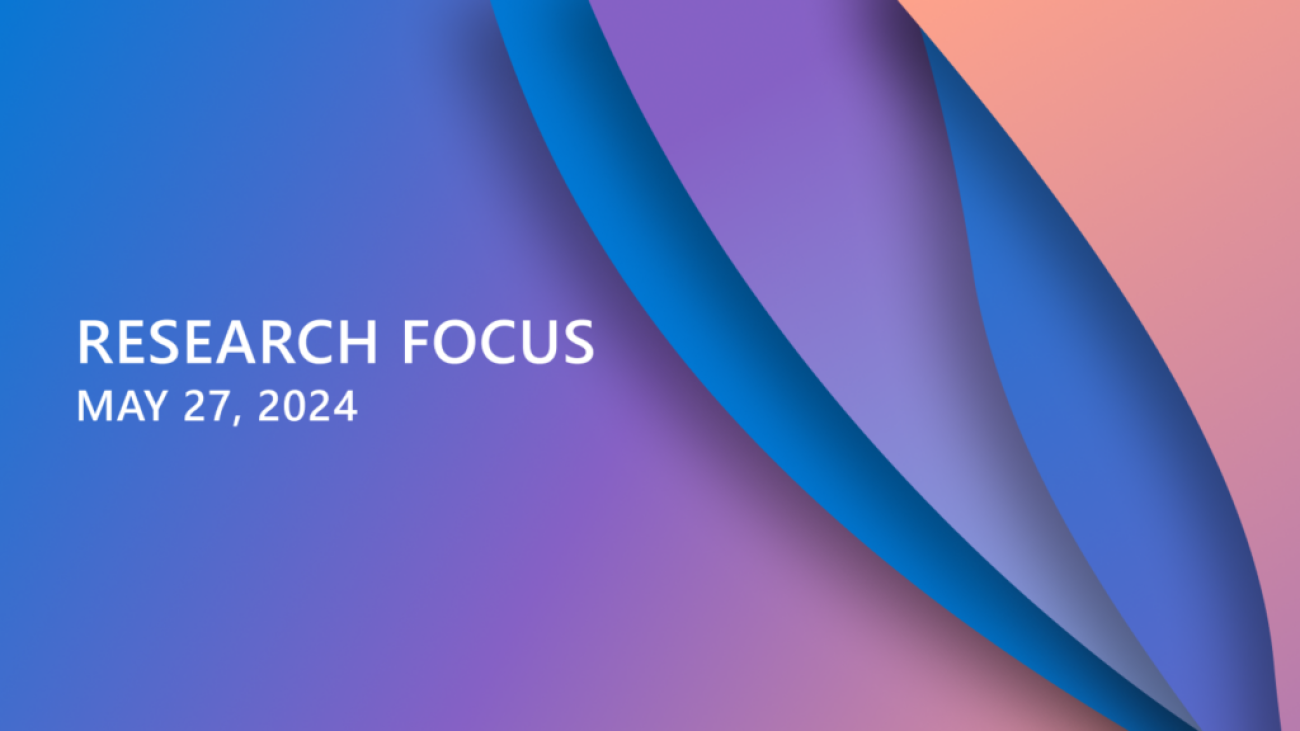 Research Focus: Week of May 27, 2024